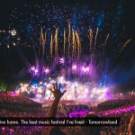 Why I call it my alternative home. The best music festival I’ve lived – Tomorrowland